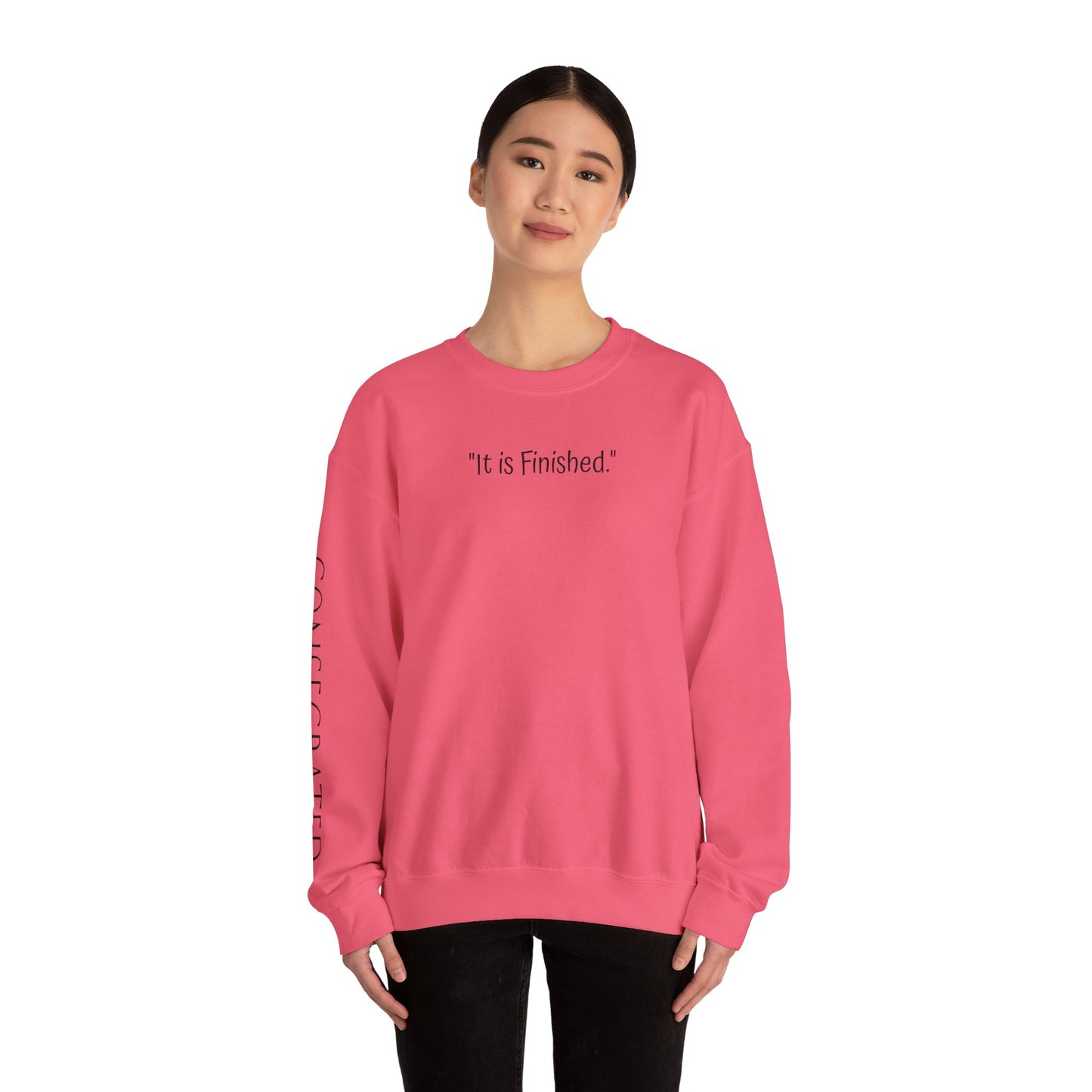 It is Finished™ Sweatshirt