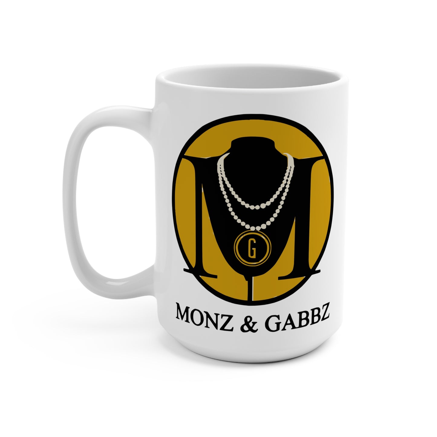 Monz & Gabbs Custom Mug (15oz)