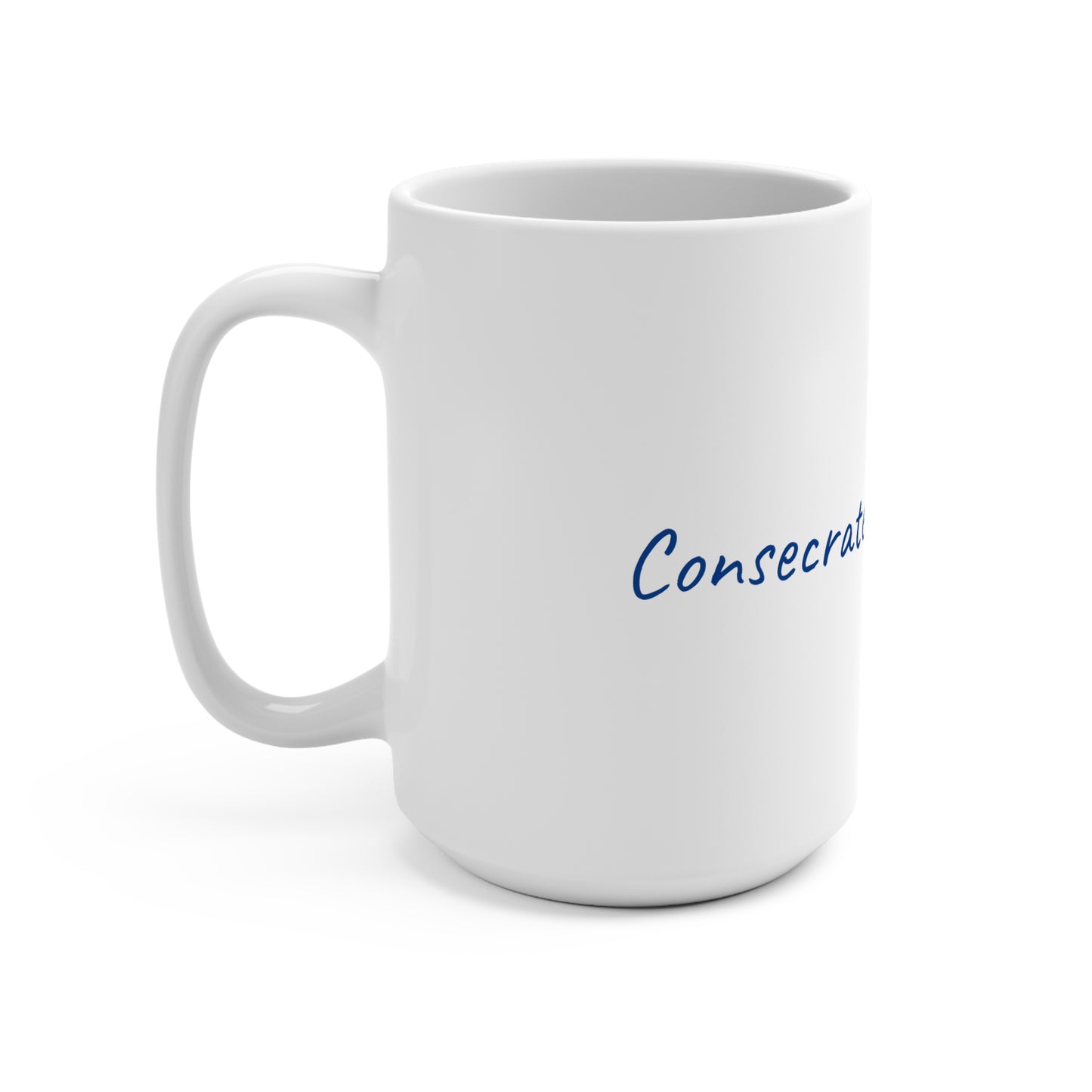 Consecrated Mug (15oz)