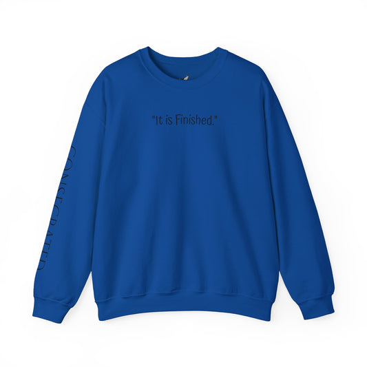 It is Finished™ Sweatshirt